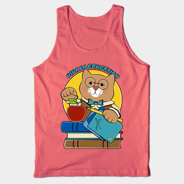 Viva La Education Teacher Tank Top by Sue Cervenka